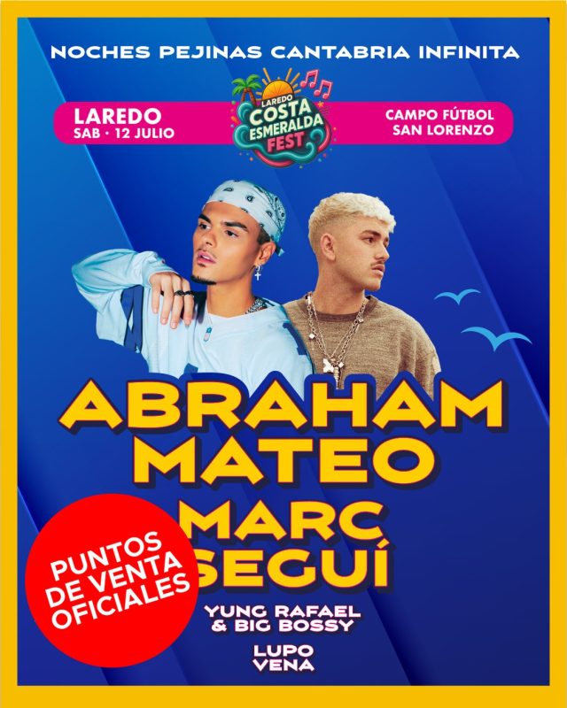 ¡YA DISPONIBLES LAS ENTRADAS PARA LA EDICIÓN 2025 DE NOCHES PEJINAS – CANTABRIA INFINITA! 
 
Ya se pueden adquirir las entradas para el Laredo Costa Esmeralda Fest, que se celebrará el sábado 12 de Julio en el Campo de Fútbol de San Lorenzo. Abraham Mateo y Marc Seguí encabezan el cartel de lo que será la fiesta del verano, donde presentarán en directo sus temas más sonados y las nuevas canciones de sus últimos trabajos discográficos. ¡Consigue tus entradas por solo 10€! 

‼️ Además, por tiempo limitado, puedes adquirir un bono de 2 días por sólo 15€ que incluye la entrada para el Festival de Visite Nuestro Bar del viernes 11 de Julio. ¡Hazte con él! 
 
Recuerda que solo serán válidas las entradas adquiridas en los puntos de venta autorizados: 
➡️ En Laredo en Cafetería Berna, Cafetería Salvé y Pub Groucho 
➡️ nochespejinascantabriainfinita.es 
➡️ Enterticket.es 
 
Laredo Costa Esmeralda Fest 

🗓 12 de Julio 
📍Laredo 
 
@cantabriaturismo @AyuntamientoLaredo 
@abrahammateo @seguimarc @yungbossyy @bigslime808slatt @lupo_vena
#CantabriaInfinita #CantabriaApetece #NochesPejinas #MúsicaEnVivo #músicaendirecto #AbrahamMateo #MarcSegui